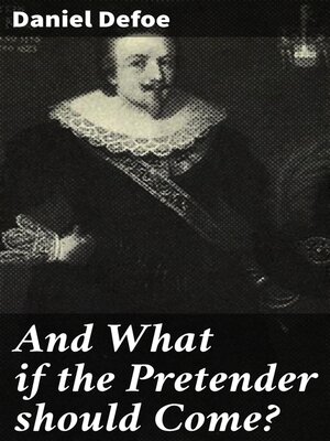 cover image of And What if the Pretender should Come?